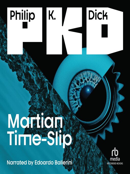 Title details for Martian Time-Slip by Philip K. Dick - Wait list